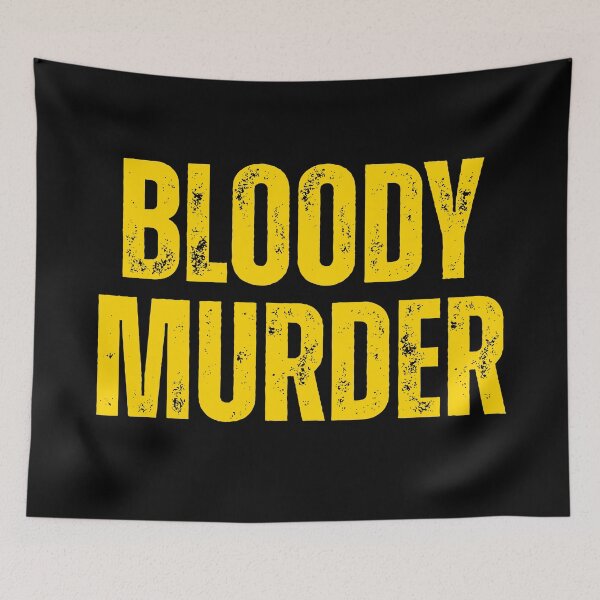 Item preview, Bloody Murder designed and sold by UNK-Fatigues.