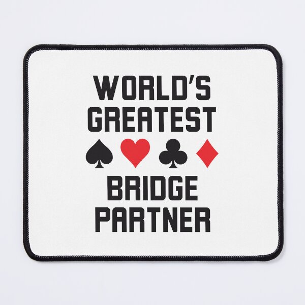 Item preview, World's greatest bridge partner funny bridge player humor designed and sold by snowry.