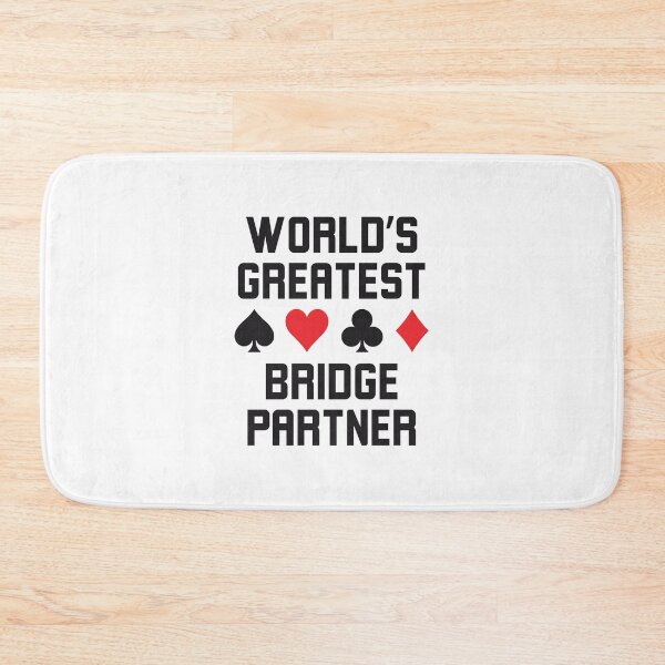 Item preview, World's greatest bridge partner funny bridge player humor designed and sold by snowry.