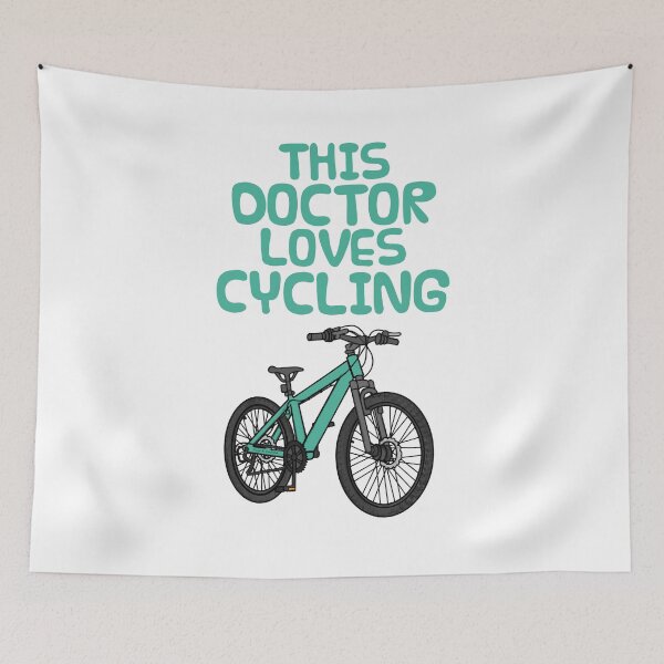 Item preview, This Doctor Loves Cycling, Bicycle Cyclist designed and sold by doodlerob.