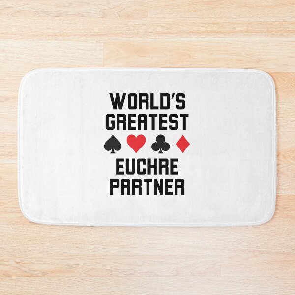Item preview, World's greatest euchre partner funny euchre player joke designed and sold by snowry.