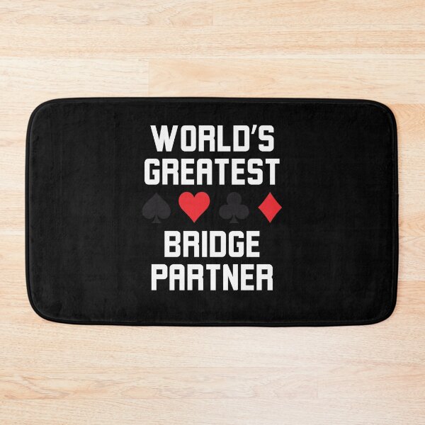 Item preview, World's greatest bridge partner funny bridge player joke designed and sold by snowry.