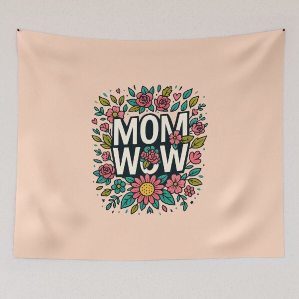 Item preview, MOM WOW Floral Art – A Mother's Love in Bloom designed and sold by Sepinik.