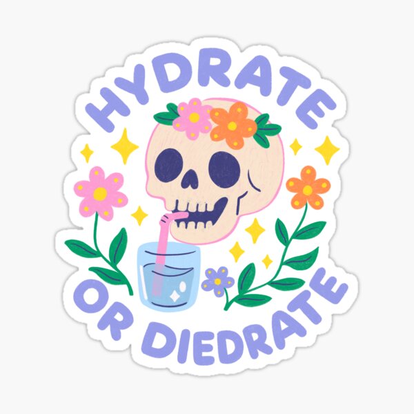 Item preview, Hydrate or Diedrate Cute Skull designed and sold by Itouchedabee.