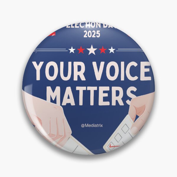 Item preview, Your Voice Matters – 2025 Election Poster designed and sold by Mediatrix31.