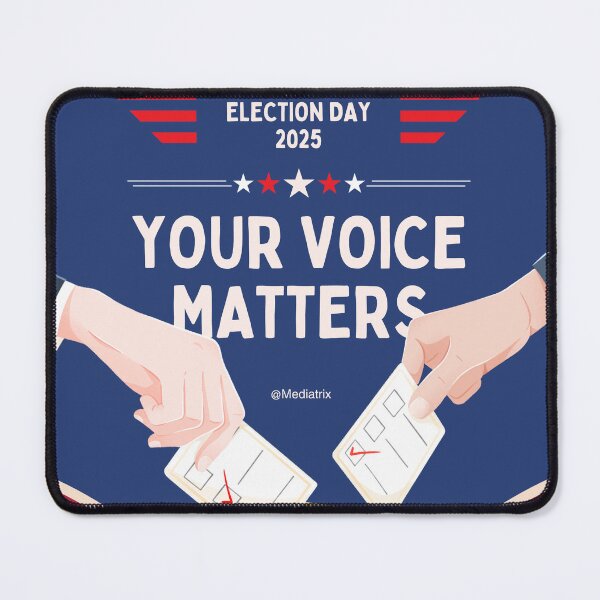 Item preview, Your Voice Matters – 2025 Election Poster designed and sold by Mediatrix31.