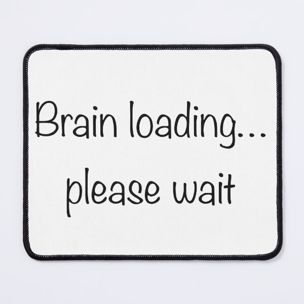 Item preview, Brain loading… please wait designed and sold by Kru-arty.