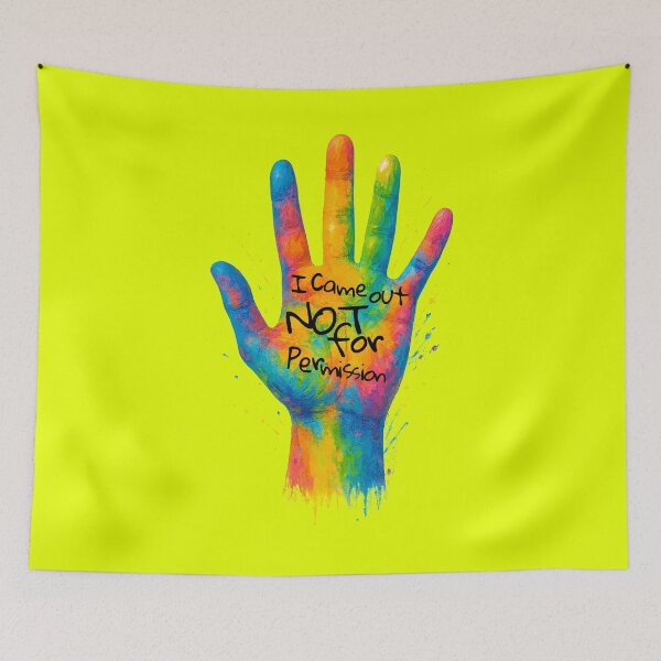 Item preview, Pride Hand Statement – “I Came Out Not for Permission” Art designed and sold by Sepinik.