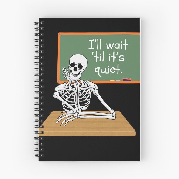 Item preview, I'll Wait 'Til It's Quiet Teacher Life Meme designed and sold by That Teacher Life.