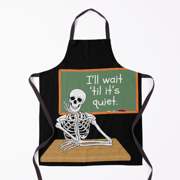 Item preview, I'll Wait 'Til It's Quiet Teacher Life Meme designed and sold by That Teacher Life.