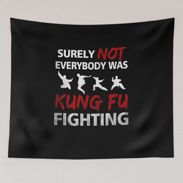 Item preview, Surely Not Everybody Was Kung Fu Fighting  designed and sold by FernaRoje.