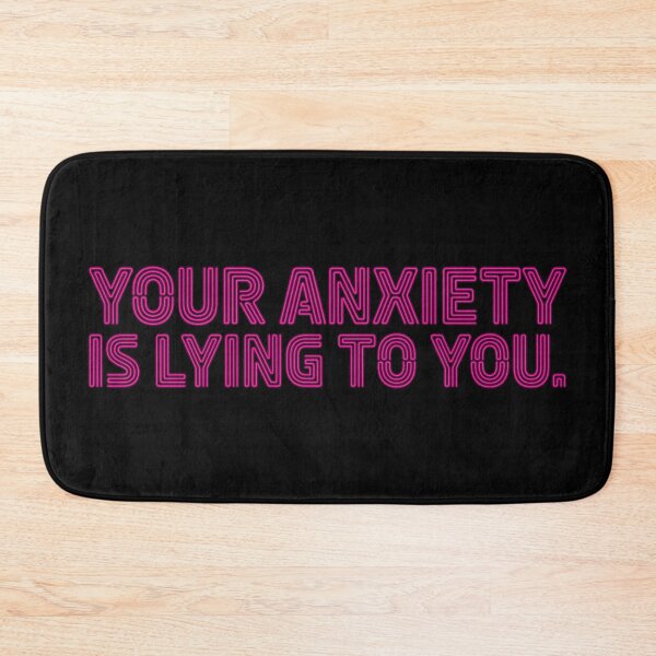 Item preview, Your Anxiety Is Lying to You - Pink designed and sold by sillyjess.