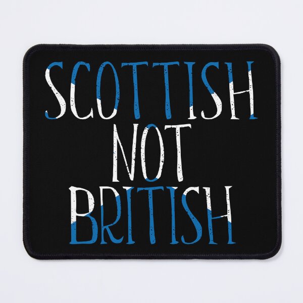 Item preview, SCOTTISH NOT BRITISH, Scottish Independence Saltire Flag Text Slogan designed and sold by MacPean.