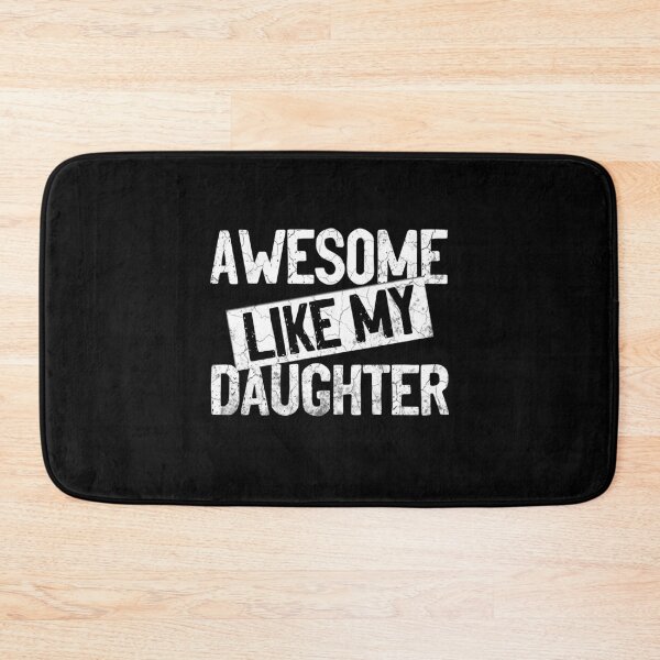 Item preview,  Funny Fathers Day Dad Men | Awesome Like My Daughter designed and sold by FernaRoje.