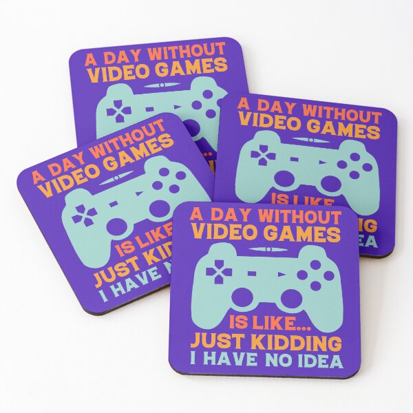 Item preview, a day without video games is like just kidding i have no idea, gaming, video games, gamer, funny, a day without video games, funny gamer, a day without designed and sold by happinesproject.