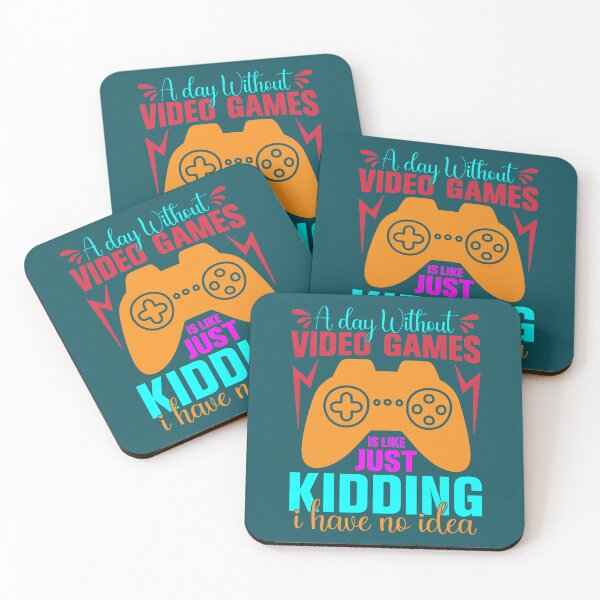 Item preview, a day without video games is like just kidding i have no idea, gaming, video games, gamer, funny, a day without video games, funny gamer, a day without designed and sold by happinesproject.