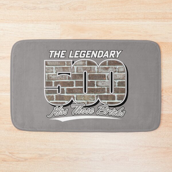 Item preview, The Legendary 500 -  "Kiss Those Bricks" designed and sold by GX3-Creative.