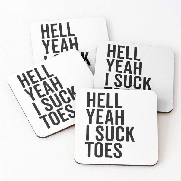 Item preview, Hell Yeah I Suck Toes designed and sold by Frank Ring.