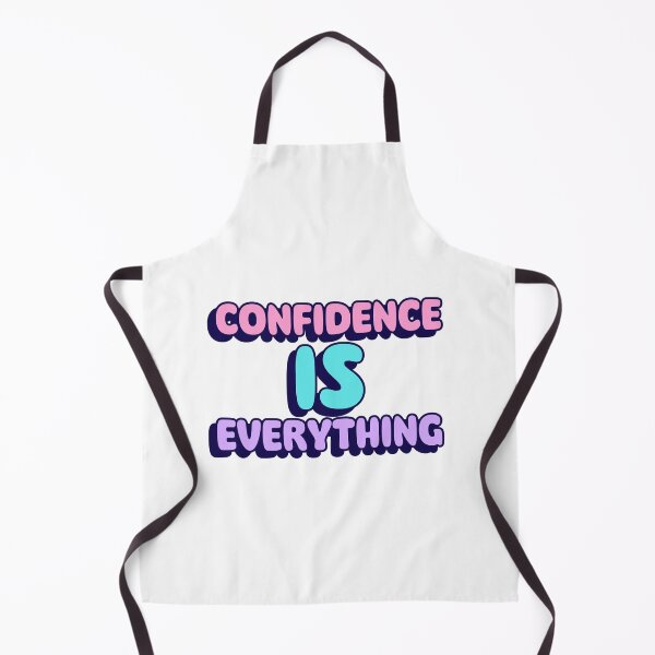 Item preview, Confidence Is Everything designed and sold by Palette Print.