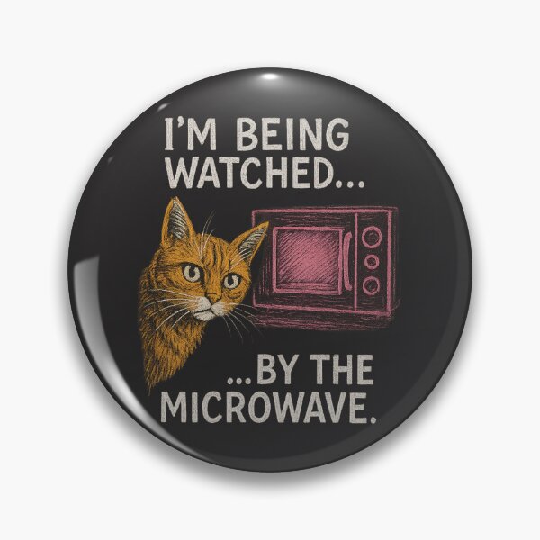 Item preview, I'm being watched... by the microwave - Catspiracy Theory designed and sold by Drawings Project.