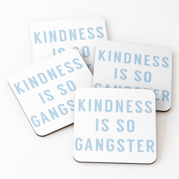 Item preview, Kindness Is So Gangster designed and sold by MayMugs.