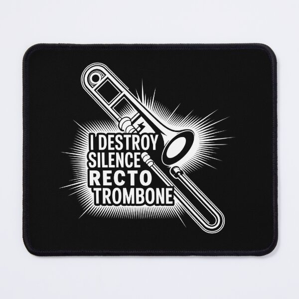 Item preview, I Destroy Silence Recto Trombone - This gift is perfect for a confident trombone player who proudly breaks the silence with the power of their instrument. designed and sold by ZyziowskyArt.