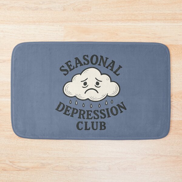 Item preview, Season Depression Club designed and sold by FrictionMaxxing.
