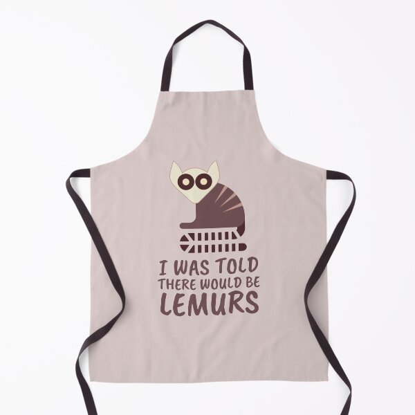 Item preview, It Was Told There Would Be Lemurs, Cute Funny Lemur Lovers designed and sold by dmr studio.