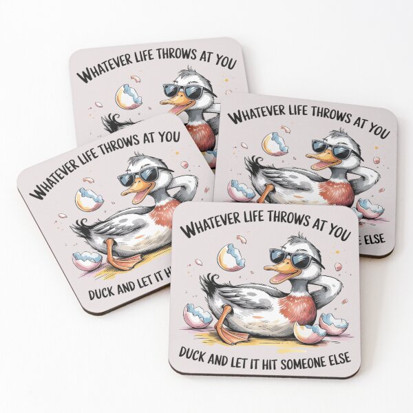 Item preview, WHATEVER Life Throws At You duck and LET IT HIT SOMEONE ELSE designed and sold by 123ks.