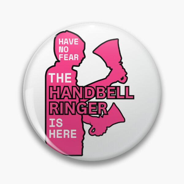 Item preview, Have no fear, the handbell ringer is here designed and sold by CelticClapper.