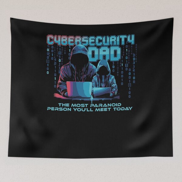 Item preview, Cybersecurity Dad - Most Paranoid Person designed and sold by Nerd Shizzle.
