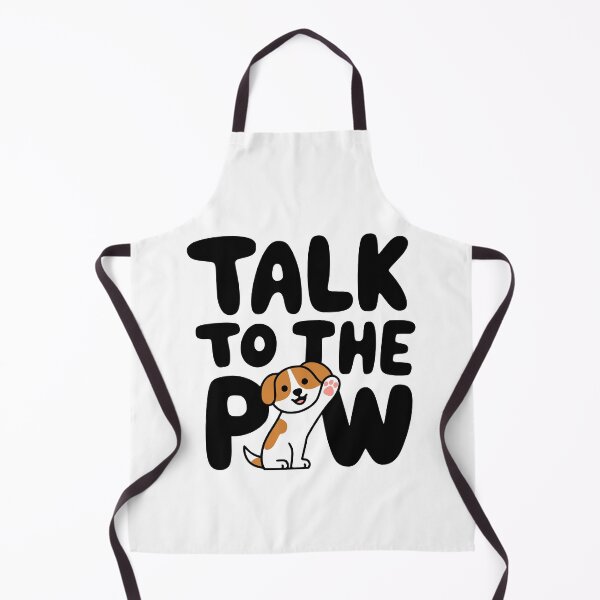 Item preview, Talk To The Paw! Cute Dog designed and sold by PMCreative.