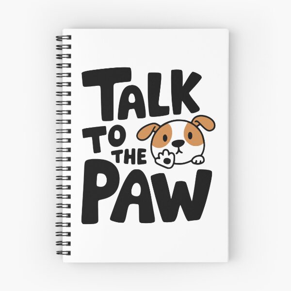 Item preview, Talk To The Paw! Cute Dog Puns designed and sold by PMCreative.