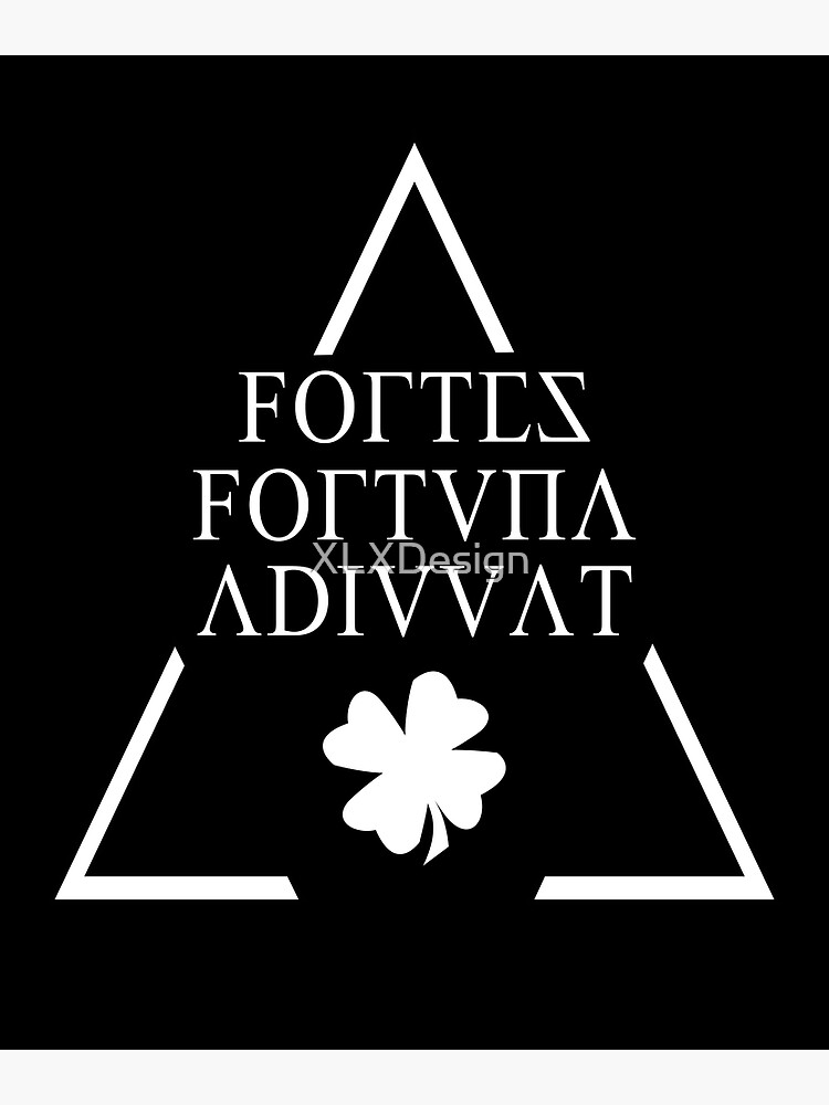 FORTIS FORTUNA ADIUVAT