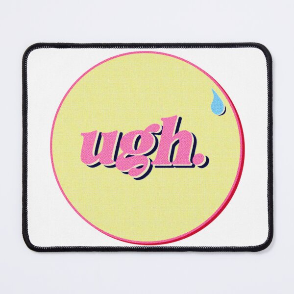 Item preview, Ugh - Tear Drop - Phrase Quotes - 80s Retro Design designed and sold by Lost and Found.