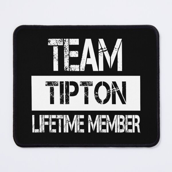 Item preview, Tipton Name Tipton Lifetime member designed and sold by Opera-Dan.