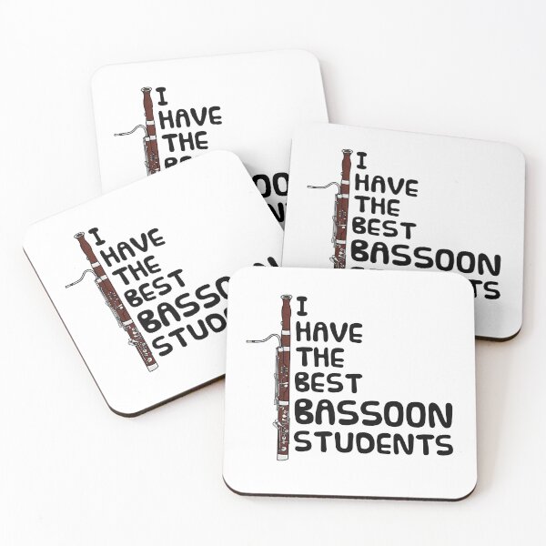 Item preview, I Have The Best Bassoon Students, Woodwind Teacher designed and sold by doodlerob.