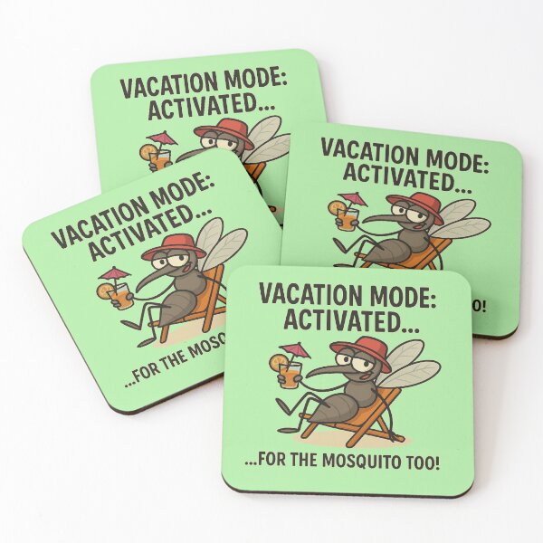 Item preview, Vacation Mode: Activated... for the Mosquito too! designed and sold by GusiaTreasures.