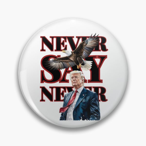 Item preview,  Trump Never Say Never designed and sold by Roy & Tiffany.