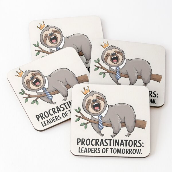 Item preview, Procrastinators: Leaders of Tomorrow -  Funny Sloth designed and sold by Art_By_Sam.