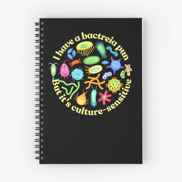 Item preview, I have a bacteria pun, but it's culture sensitive, microbiology designed and sold by NoetherSym.