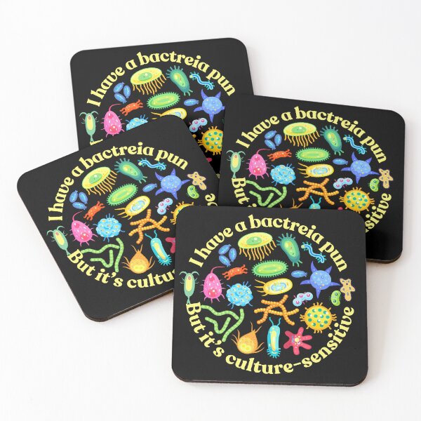 Item preview, I have a bacteria pun, but it's culture sensitive, microbiology designed and sold by NoetherSym.