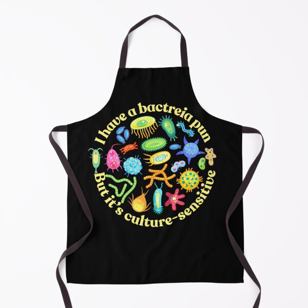 Item preview, I have a bacteria pun, but it's culture sensitive, microbiology designed and sold by NoetherSym.