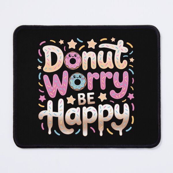 Item preview, Donut Worry Be Happy designed and sold by jkrphoto.
