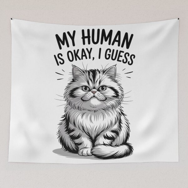 Item preview, Lifestyle Hub: My Human Is Okay, I Guess designed and sold by M&M Lifestyle Hub.