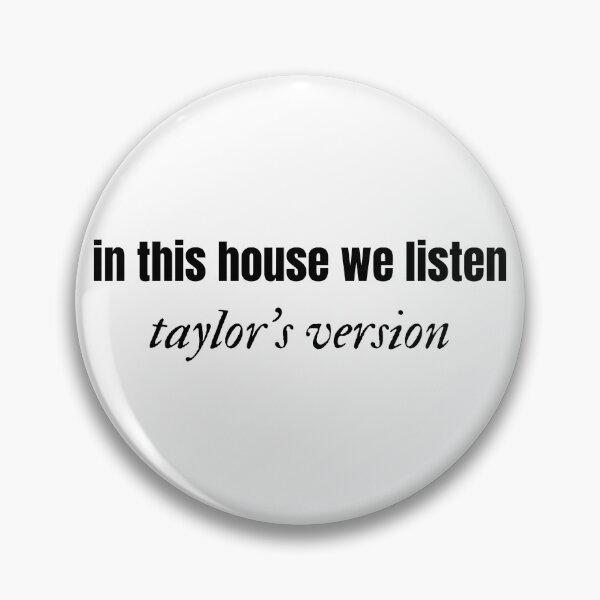 Item preview, IN THIS HOUSE WE LISTEN TAYLOR'S VERSION designed and sold by jolesartt.