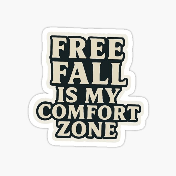 Item preview, La chute libre est ma zone de confort designed and sold by foxinorbit.