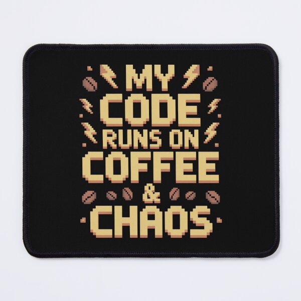 Item preview, Coffee & Chaos Code designed and sold by SignumShop.
