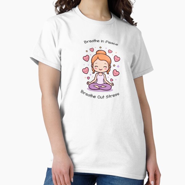 Item preview, Atme Frieden ein, atme Stress aus - Yoga-Meditierendes Mädchen designed and sold by QWTees.