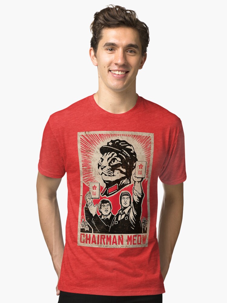 Alternate view of Chairman Meow - Kittens of the world unite. Tri-blend T-Shirt